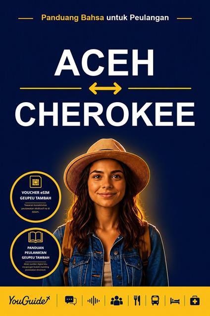 The Language Guide for Travelers - Acehnese to Cherokee