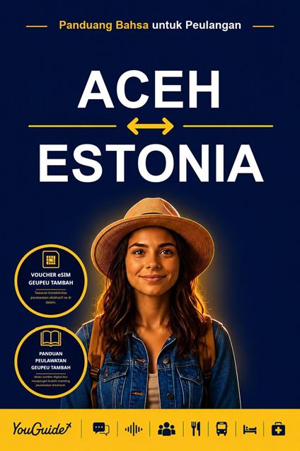 The Language Guide for Travelers - Acehnese to Estonian
