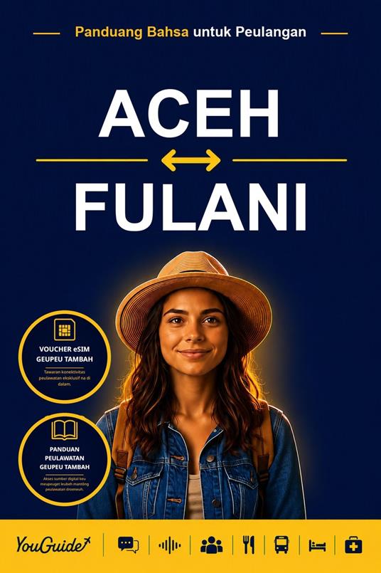 The Language Guide for Travelers - Acehnese to Fulani