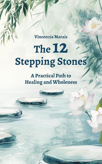 The 12 Stepping Stones