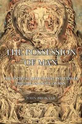 The Possession of Man - John Brokaar - cover