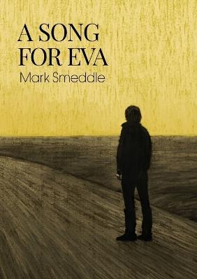 A Song for Eva - Mark Smeddle - cover