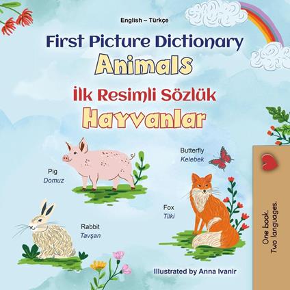 First Picture Dictionary Animals Ilk Resimli Sözlük Hayvanlar - KidKiddos Books - ebook