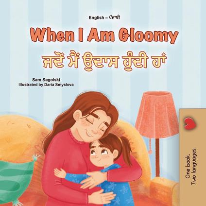 When I Am Gloomy ???? ??? ???? ????? ??? - KidKiddos Books,Sam Sagolski - ebook