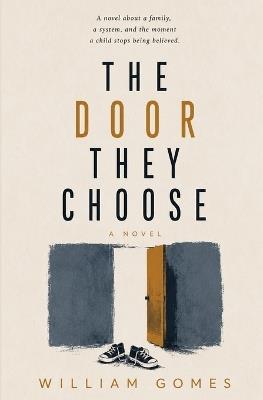The Door They Choose - William Gomes - cover