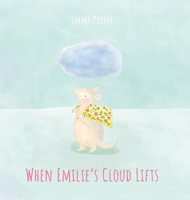 When Emilie's Cloud Lifts - Emma Porter - cover