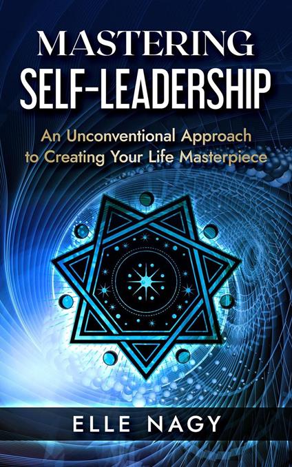 Mastering Self-Leadership