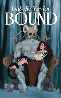 Bound (a steamy monster romance) - Isabelle Taylor - cover