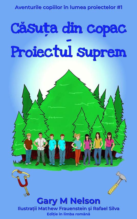 Casu?a din copac - Proiectul suprem - Gary M Nelson - ebook
