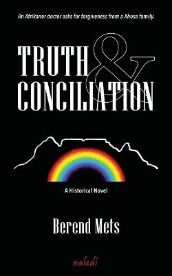 Truth & Conciliation - Berend Mets - cover