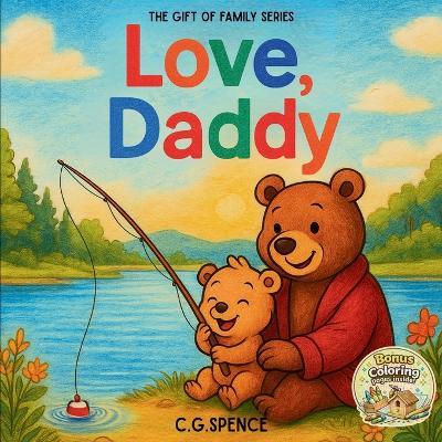Love, Daddy - C G Spence - cover