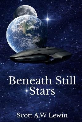 Beneath Still Stars - Scott Aw Lewin - cover