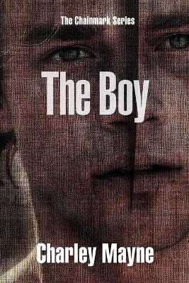 The Boy - Charley Mayne - cover