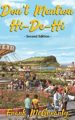 Don't Mention "Hi-De-Hi"! - Frank McGroarty - cover