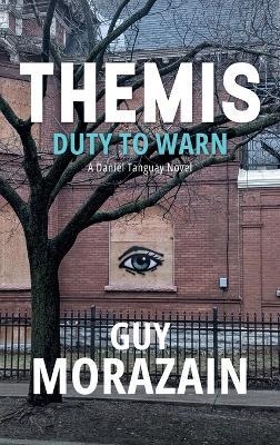 Themis: Duty to Warn - Guy Morazain - cover