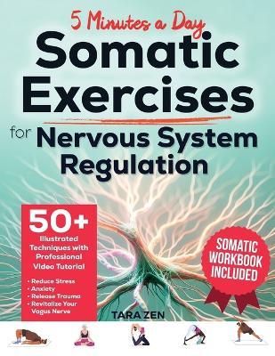 Somatic Exercises For Nervous System Regulation - Tara Zen - cover