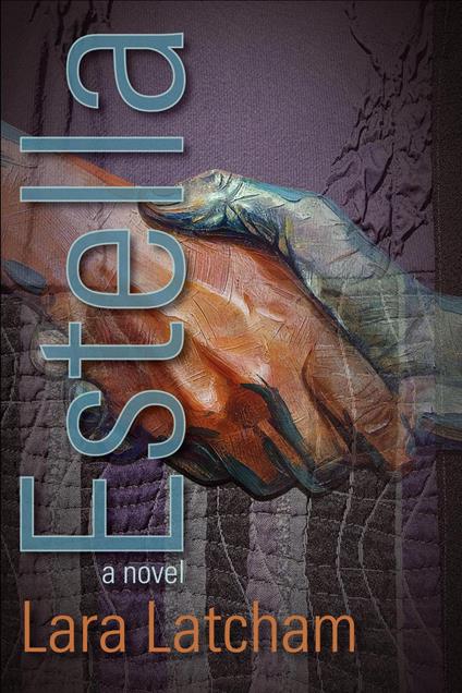 Estella: a novel