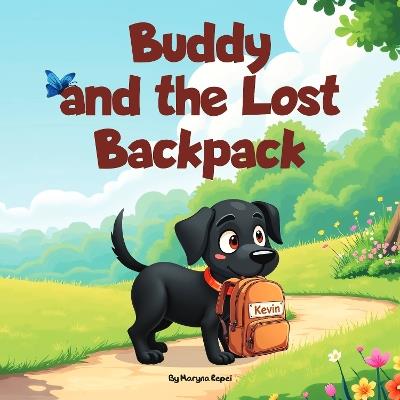 Buddy and the Lost Backpack - Maryna Repei - cover