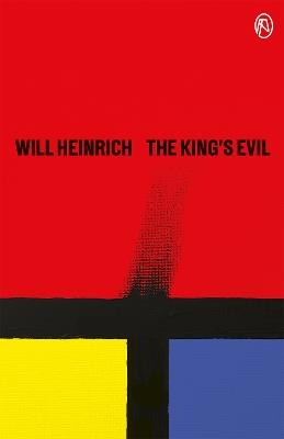 The King's Evil - Will Heinrich - cover