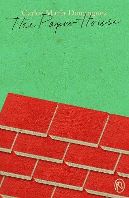 The Paper House - Carlos Maria Dominguez - cover