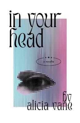 In Your Head - Alicia Vane - cover