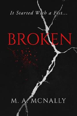 Broken: It Started With A Fist - cover