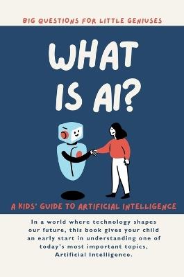 What is AI? A Kids' Guide to Artificial Intelligence - Giggletree Publishing - cover
