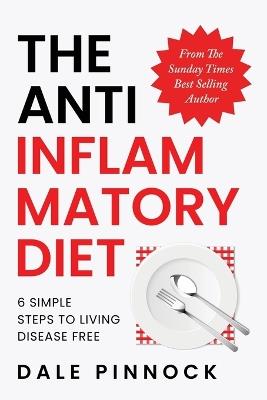 The Anti Inflammatory Diet - Dale Pinnock - cover