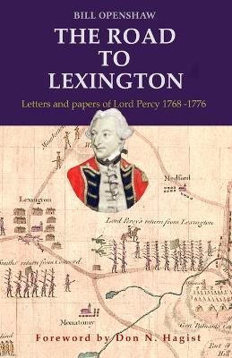 The Road to Lexington. - Bill Openshaw - cover