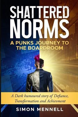 Shattered Norms - Simon Mennell - cover