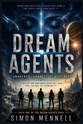 Dream Agents - The Intergalactic Awakening - Simon Mennell - cover