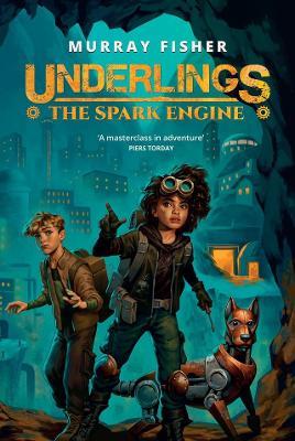 Underlings: The Spark Engine - Murray Fisher - cover