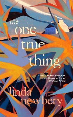The One True Thing - Linda Newbery - cover