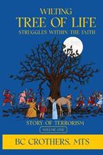 Wilting Tree of Life: Struggles in Faith