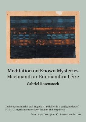Meditation on Known Mysteries: Machnamh ar Rúndiamhra Léire - Gabriel Rosenstock - cover