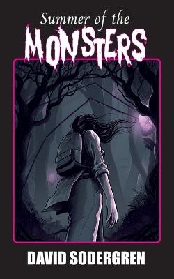 Summer of the Monsters - David Sodergren - cover