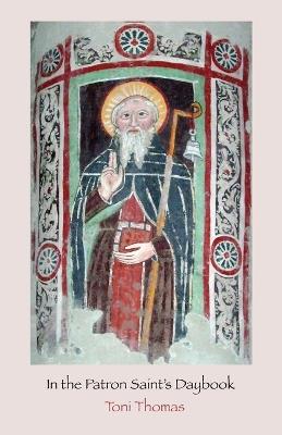 In the Patron Saint's Daybook - Toni Thomas - cover