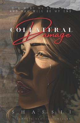 Collateral Damage: Alternate Edition - Shassii - cover