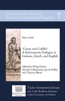 Canon and Cobbler: A Reformation Dialogue in German, Dutch, and English - Hans Sachs - cover