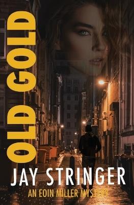 Old Gold - Jay Stringer - cover