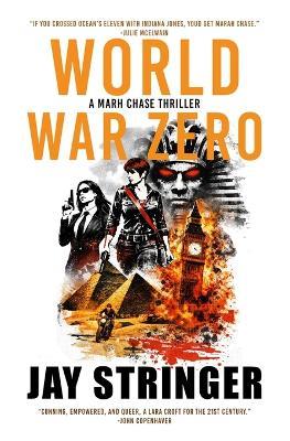 World War Zero: An Archaeology Adventure Thriller - Jay Stringer - cover
