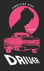 Driver: A Novella