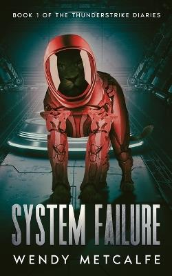 System Failure - Wendy Metcalfe - cover