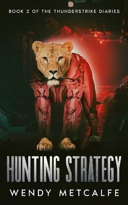 Hunting Strategy - Wendy Metcalfe - cover