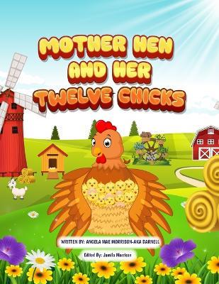 Mother Hen and Her Twelve Chicks - Angela Mae Morrison - cover