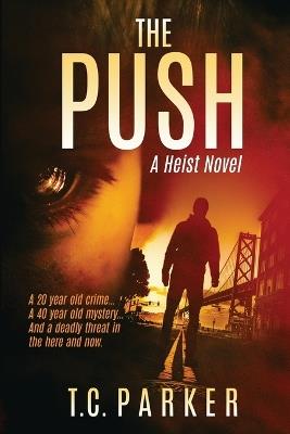 The Push: El Gardener Book 2 - Tc Parker - cover