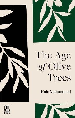 The Age of Olive Trees - Haia Mohammed - cover