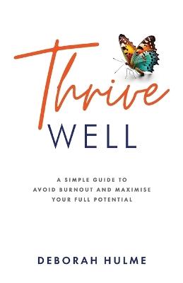 Thrive Well - Deborah Hulme - cover