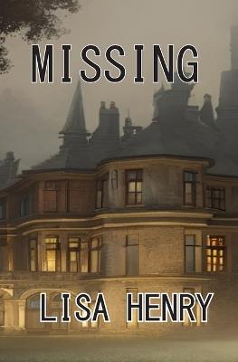 Missing - Lisa Henry - cover