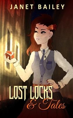 Lost locks and Blackpool Bizarre Tale - Janet Bailey - cover